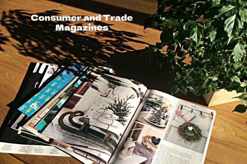 consumer and trade magazines