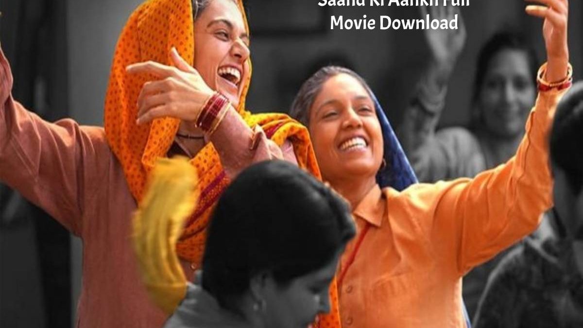 Saand Ki Aankh Full Movie Download And Watch Free on Filmyzilla