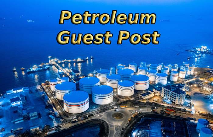 Petroleum Guest Post