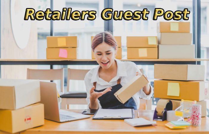 Retailers Guest Post